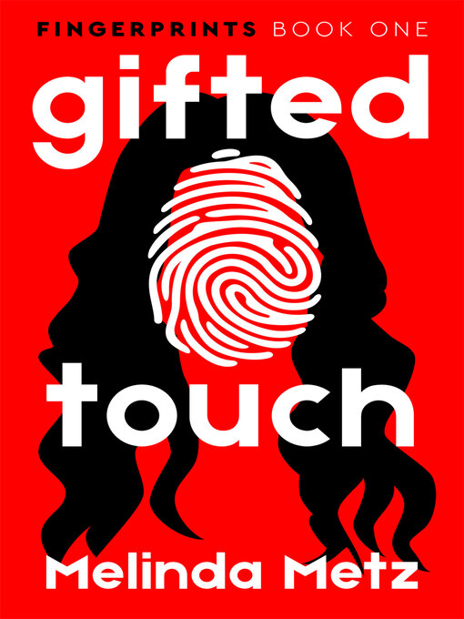 Title details for Gifted Touch by Melinda Metz - Wait list